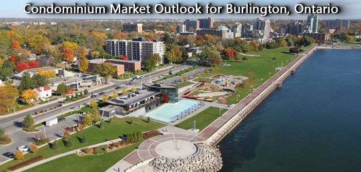 Condominium Market Outlook for Burlington, Ontario