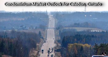 Condominium Market Outlook for Caledon, Ontario